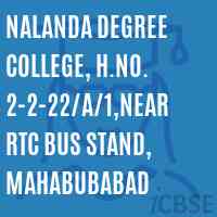 Nalanda Degree College, H.No. 2-2-22/A/1,Near RTC Bus stand, Mahabubabad Logo