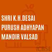 Shri K.H.Desai Purush Adhyapan Mandir Valsad College Logo