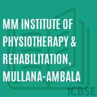 MM Institute of Physiotherapy & Rehabilitation, Mullana-Ambala Logo