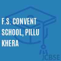 F.S. Convent School, Pillu Khera Logo