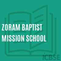 Zoram Baptist Mission School Logo