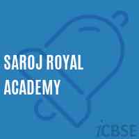 Saroj Royal Academy School Logo