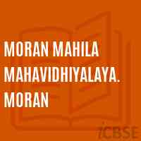 Moran Mahila Mahavidhiyalaya. Moran College Logo