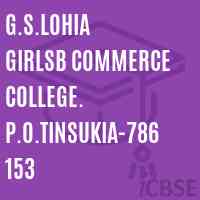 G.S.Lohia Girlsb Commerce College. P.O.Tinsukia-786153 Logo