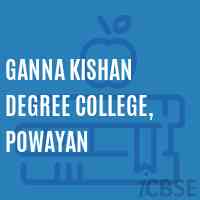 Ganna Kishan Degree College, Powayan Logo