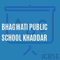 Bhagwati Public School Khaddar Logo