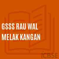 Gsss Rau Wal Melak Kangan High School Logo