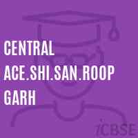 Central Ace.Shi.San.Roopgarh Secondary School Logo