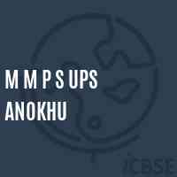 M M P S Ups Anokhu Secondary School Logo