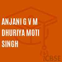 Anjani G V M Dhuriya Moti Singh Primary School Logo