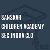 Sanskar Children Academy Sec.Indra Clo Senior Secondary School Logo