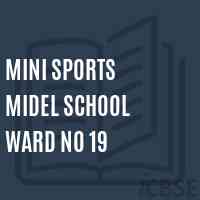 Mini Sports Midel School Ward No 19 Logo
