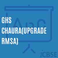 Ghs Chaura(Upgrade Rmsa) Secondary School Logo