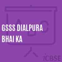 Gsss Dialpura Bhai Ka High School Logo