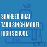 Shaheed Bhai Taru Singh Model High School Logo