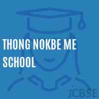 Thong Nokbe Me School Logo