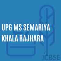 Upg Ms Semariya Khala Rajhara Middle School Logo