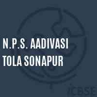 N.P.S. Aadivasi Tola Sonapur Primary School Logo