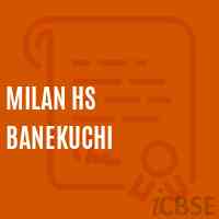 Milan Hs Banekuchi High School Logo