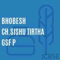 Bhobesh Ch.Sishu Tirtha Gsf P Primary School Logo