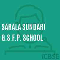Sarala Sundari G.S.F.P. School Logo