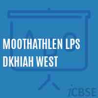Moothathlen Lps Dkhiah West Primary School Logo
