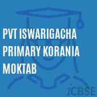 Pvt Iswarigacha Primary Korania Moktab Primary School Logo