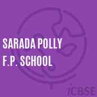 Sarada Polly F.P. School Logo