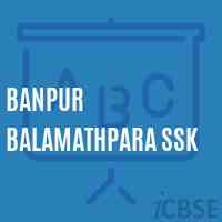 Banpur Balamathpara Ssk Primary School Logo