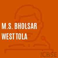 M.S. Bholsar West Tola Middle School Logo