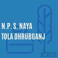 N.P. S. Naya Tola Dhrubganj Primary School Logo