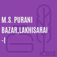 M.S. Purani Bazar,Lakhisarai-I Middle School Logo