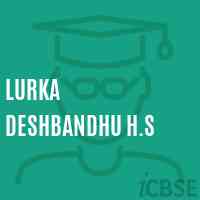 Lurka Deshbandhu H.S High School Logo