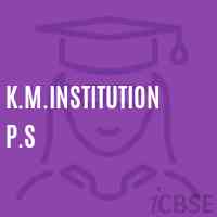K.M.Institution P.S Primary School Logo
