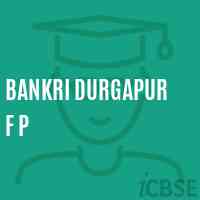 Bankri Durgapur F P Primary School Logo