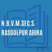 N.B.V.M.Sec.S. Rasoolpur Ahira Senior Secondary School Logo