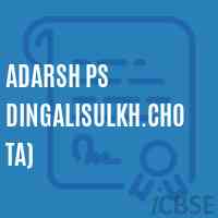 Adarsh Ps Dingalisulkh.Chota) Primary School Logo