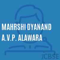 Mahrshi Dyanand A.V.P. Alawara Secondary School Logo