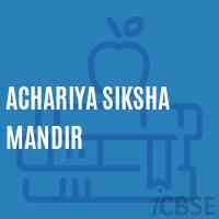 Achariya Siksha Mandir School Logo