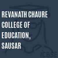 Revanath Chaure College of Education, Sausar Logo