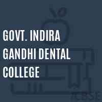Govt. Indira Gandhi Dental College Logo