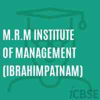 M.R.M Institute of Management (Ibrahimpatnam) Logo