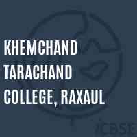 Khemchand Tarachand College, Raxaul Logo