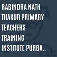 Rabindra Nath Thakur Primary Teachers Training Institute Purba Medinipur Logo