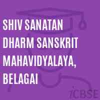 Shiv Sanatan Dharm Sanskrit Mahavidyalaya, Belagai College Logo