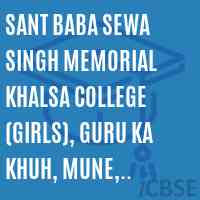Sant Baba Sewa Singh Memorial Khalsa College (Girls), Guru Ka Khuh, Mune, Nurpur Bedi, Ropar Logo