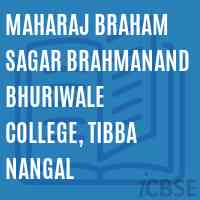 Maharaj Braham Sagar Brahmanand Bhuriwale College, Tibba Nangal Logo