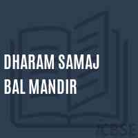 Dharam Samaj Bal Mandir School Logo
