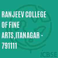Ranjeev College of Fine Arts,Itanagar - 791111 Logo