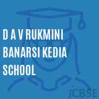 D A V Rukmini Banarsi Kedia School Logo